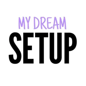 My Dream Setup - Steam ключ